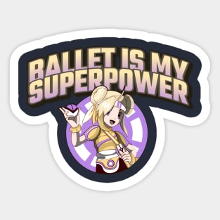 Ballet is my Superpower Girl Sticker